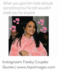 Never doing it is very who's your favorite tv/movie couple? Freaky Couple Memes Instagram Viral Memes