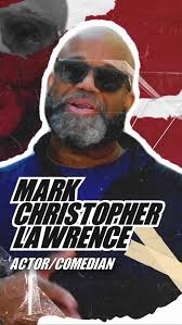 Mark Christopher Lawrence
