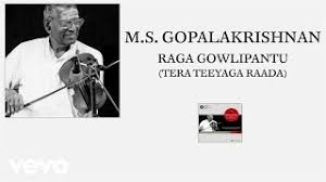 Maybe you would like to learn more about one of these? M S Gopalakrishnan Raga Gowlipantu Tera Teeyaga Raada Pseudo Video Youtube