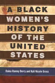 History memes and jokes go here. A Black Women S History Of The United States By Daina Ramey Berry