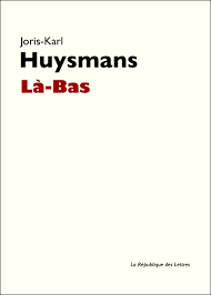 Find many great new & used options and get the best deals for hernani texte int gral french edition at the best online prices at ebay! La Bas Joris Karl Huysmans Republique Des Lettres Ebook Epub Le Hall Du Livre Nancy