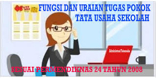 Check spelling or type a new query. Fungsi Dan Uraian Tugas Pokok Tata Usaha Sekolah Madrasah Sesuai Permendiknas 24 Tahun 2008 Administrasitatausaha Com