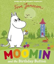 Moomin And The Birthday Button Moomins Tove Jansson 9780374350505 Amazon Com Books Moomin Tove Jansson Moomin Books