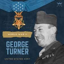 On this day in 1945, Private First Class George Turner went above and  beyond the call of duty while serving our nation during World War II, for  which he would later receive