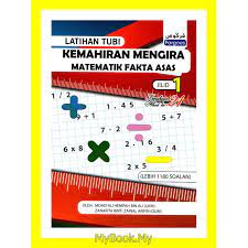 Kaedah secara tradisi seperti mengenalkan dan menyebut huruf atau kadangkala disebut kaedah membatang. Myb Buku Latihan Tubi Kemahiran Mengira Matematik Fakta Asas Jilid 1 Fargoes Shopee Malaysia