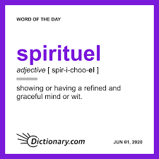 Spirituel Word Of The Day June 1 2020 In 2020 Word Of The Day Unusual Words Uncommon Words