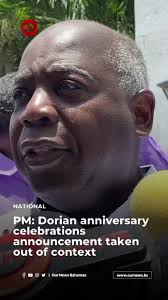 PM: Dorian Anniversary Celebrations Announcement Taken Out Of Context