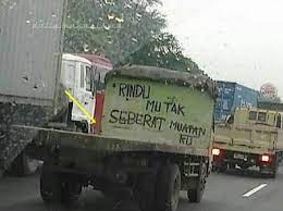 Maybe you would like to learn more about one of these? 7 Tulisan Gombal Di Bak Truk Ini Bukannya Romantis Malah Kocak Abis M Kapanlagi Com