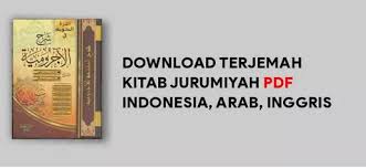 Penulis bernama nor kandir ini kelahiran jepara. Download Kitab Terjemah Jurumiyah Lengkap Pdf Abu Syuja