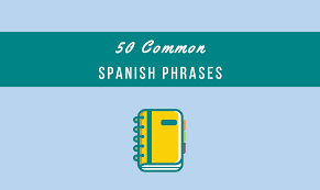 Image result for The most frequently used phrases in Spanish