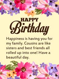 A cousin like you is one of the best gifts i have received in my entire life. Happy Birthday Cousin Messages With Images Birthday Wishes And Messages By Davia