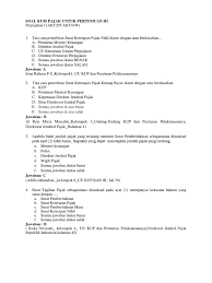 Soal dan jawaban administrasi pajak kelas 12. Kumpulan Soal Pilihan Ganda Beserta Jawaban Surat Ketetapan Pajak