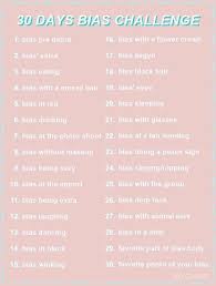 30 Days Bias Challenge 30 Day Challenge Challenges 30 Day Song Challenge