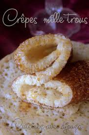 Crepes Mille Trous Recette Au Levain Naturel Recette Recettes Au Levain Mille Trou Levain