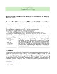 Malaysia apply 2 months ago. Pdf The Influences Of Service Marketing Mix On Customer Loyalty Towards Umrah Travel Agents Evidence From Malaysia