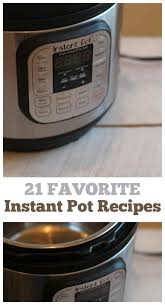 Browse the best instant pot recipes for pork, chicken, beef, stews, and more. 21 Best Instant Pot Recipes The Prairie Homestead
