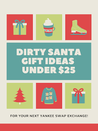25 Dirty Santa And White Elephant Gift Ideas Under 25 Holidappy Celebrations