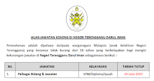 Jawatan kosong 2019 terkini ok? Jawatan Kosong Di Negeri Terengganu Darul Iman Kelayakan Spm Diploma Ijazah Ejawatankini Com