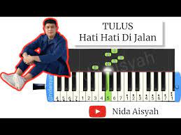 NOT ANGKA PIANIKA HATI HATI DI JALAN | TUTORIAL MUDAH MAIN PIANIKA LAGU HATI HATI DI JALAN TULUS - YouTube