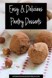 Desserts From Around The World 39 Easy Recipes To Make At Home Using Mostly Pantry Ingredients International Desserts Recipes Desserts International Desserts