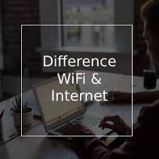 Whats the difference between internet and wifi. What Is The Difference Between Wifi Internet