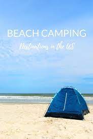 21 Amazing East Coast Beach Camping Destinations Virginia Beach Camping Virginia Camping South Carolina Beaches