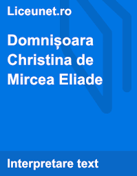 In domnisoara christina naratorul stie tot ce vad, sau isi inchipuie ca vad, toate personajele, cu numai doua exceptii: Domnisoara Christina Rezumat