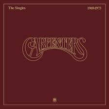 carpenters singles 1969 1973 greatest hits dont come much