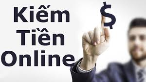 14 hình thức kiếm tiền online tại nhà uy tín cho người mới