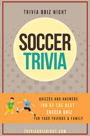 Please, try to prove me wrong i dare you. 100 World Soccer Trivia Questions And Answers 2020 Soccer Quiz In 2020