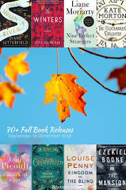 Jodi Picouly J K Rowling Diane Setterfield Liane Moriarty And More Are All Slated To Release New Nove Book Release Book Recommendations Fiction Fallen Book