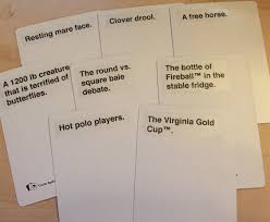 This isn't necessary, but without it, you'll get random people joining the game who may not really know tolkien. Cards Against Equestrians The Horse Poor Expansion Eventing Nation Three Day Eventing News Results Videos And Commentary