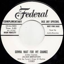 Apr 02, 2014 · it was released under the name of jackie brenston & his delta cats and became a number one hit on the r&b charts. Jackie Brenston Gonna Wait For My Chance 7 Soundflat Mailorder