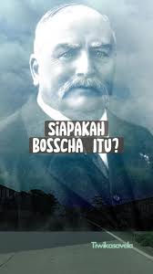 Sejarah Karel Albert Rudolf Bosscha dan Pengaruhnya