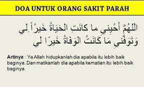 Berikanlah kesembuhan karena kau adalah penyembuh. Bacaan Doa Untuk Kesembuhan Orang Tua Yang Sakit Keras Bahasa Arab Dan Terjemahannya