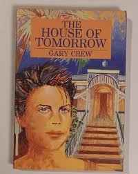 The House of Tomorrow by Gary Crew Vintage 1990 Paperback Signed Copy