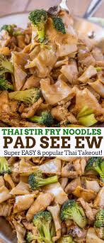 Pad See Ew Is A Thai Stir Fry Noodle Dish Made With Extra Thick Rice Noodles In A Sweet And Savory Sauce Made From So Noodle Dishes Noodle Dinner Thai Stir