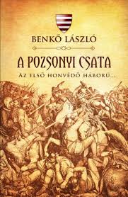 Všetky informácie o produkte kniha a pozsonyi csata, porovnanie cien z internetových obchodov, hodnotenie a recenzie a pozsonyi csata. Konyv A Pozsonyi Csata Benko Laszlo
