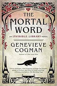 Download Pdf The Mortal Word The Invisible Library Novel Free Epub Mobi Ebooks Novels Words Books To Read
