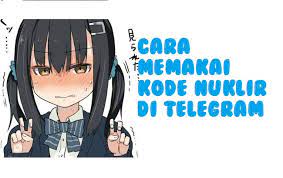 Apr 27, 2021 · january 26, 2021 aku yang tidak kau ini itu dan di anda akan apa dia saya kita untuk mereka ada tahu dengan bisa dari tak kamu kami adalah ke ya orang tapi harus pergi baik dalam sini seperti hanya ingin sekarang semua saja sudah jika oh apakah jadi satu jangan notes 1) this list was created using public/free Cara Menggunakan Kode Nuklir Telegram Dengan Mudah Redaksinet Com