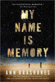 My Name Is Memory Paperback Books Summer Reading Lists Summer Books