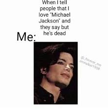 They're listening to the wrong people. It Doesn T Matter Michael Jackson Quotes Michael Jackson Funny Michael Jackson Meme