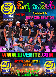 You can shaa fm live stream kurunegala bejii. Shaa Fm Sindu Kamare With Sahara New Generation 2019 03 22 Www Livehitz Net