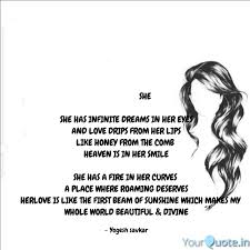 Most popular tracks for #she drippin. She Quotes Writings By Yogesh Savkar Yourquote