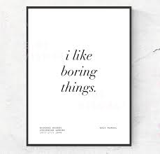 Shipped with usps priority mail. Andy Warhol I Like Boring Things Print Andy Warhol Quote Poster Andy Warhol Quote Print Chic Quote Prints Scandi Style Home Quote Prints Andy Warhol Warhol