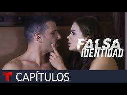 Falsa Identidad Capitulo 5 6 7 Por Vlog De Novelas By Vlog De Novelas