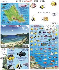 oahu fish card frankos fabulous maps of favorite places