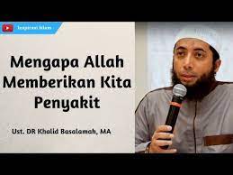 Mengapa Allah Memberi Kita Penyakit Ust Khalid Basalamah Youtube Khalid Penyakit Membaca