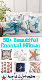50 Decorative Coastal Throw Pillows For Living Rooms Coastal Throw Pillows Beach Throw Pillows Coastal Throw