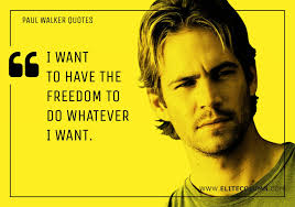12 Paul Walker Quotes That Will Inspire You 2021 Elitecolumn